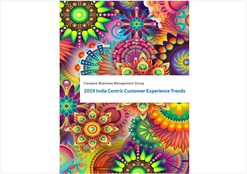 Download Report : 2019 India Centric Customer Experience Trends