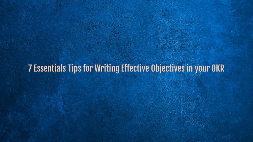 writing effective objectives in OKR