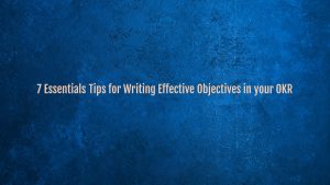 writing effective objectives in OKR